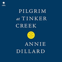 Pilgrim at Tinker Creek
