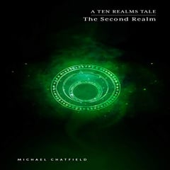 The Second Realm: A Military Portal Fantasy LitRPG Series
