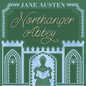 Northanger Abbey