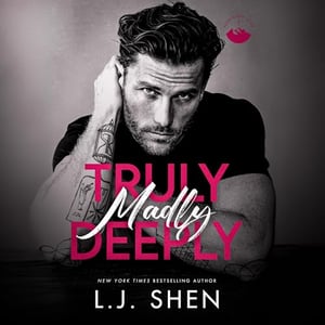 Truly, Madly, Deeply: Forbidden Love, Book 1