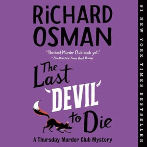 The Last Devil to Die: A Thursday Murder Club Mystery, Book 4