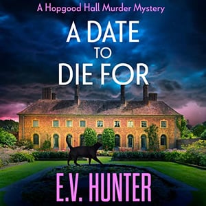 A Date to Die For: Hopgood Hall, Book 1