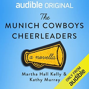 The Munich Cowboys Cheerleaders: A Novella