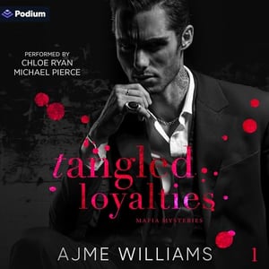 Tangled Loyalties: Mafia Mysteries, Book 1