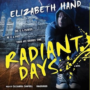 Radiant Days: A Novel