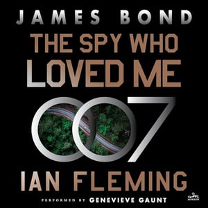The Spy Who Loved Me: A James Bond Novel