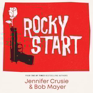 Rocky Start: Rocky Start, Book 1