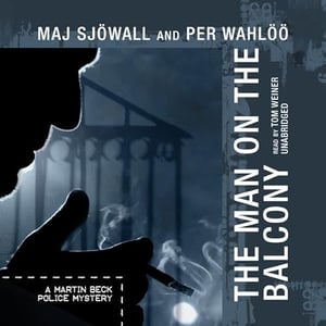 The Man on the Balcony: A Martin Beck Police Mystery