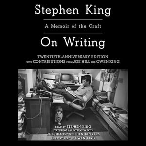 On Writing: A Memoir of the Craft