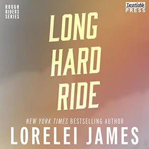 Long Hard Ride: Rough Riders, Book 1