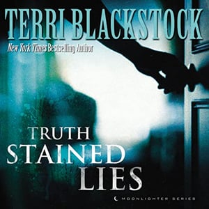 Truth Stained Lies: A Gripping Christian Suspense Novel of Family, Faith, and Deception