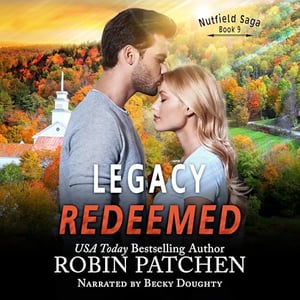 Legacy Redeemed: Nutfield Saga, Book 9