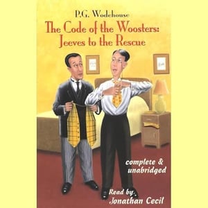The Code of the Woosters: Jeeves to the Rescue