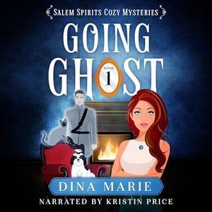 Going Ghost: Salem Spirits Cozy Mysteries, Book 1