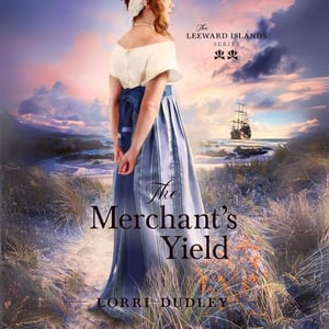 The Merchant's Yield: The Leeward Island Series, Book 2