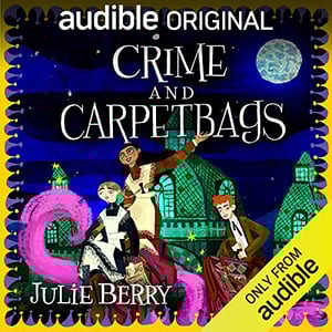 Crime and Carpetbags: Wishes and Wellingtons, Book 2