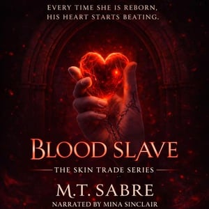 Blood Slave: A Slow Burn Dystopian Vampire Romance: Skin Trade, Book 1