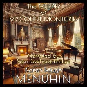 The Murder of Viscount Montcrief: A Cotswolds Country House Murder Mystery (Heathcliff Lennox Investigates)