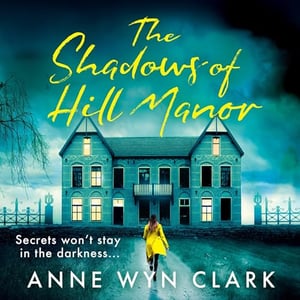 The Shadows of Hill Manor