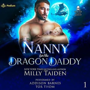 Nanny for the Dragon Daddy: Shifter Needs a Nanny, Book 1