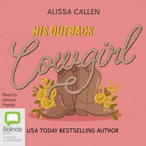 His Outback Cowgirl: Wildflower Ranch, Book 4