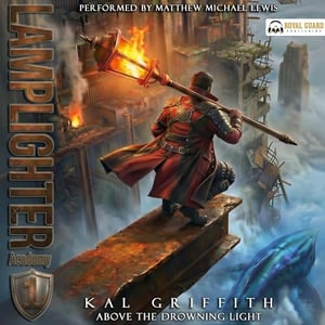 Lamplighter Academy: A Post-Apocalyptic LitRPG Adventure: Above the Drowning Light, Book 1
