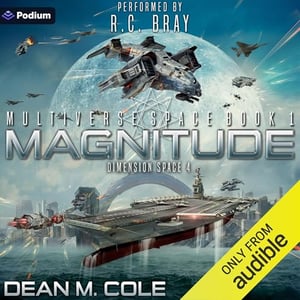 Magnitude: Multiverse Space, Book 1 (Dimension Space, Book 4)