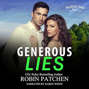 Generous Lies: Nutfield Saga, Book 3