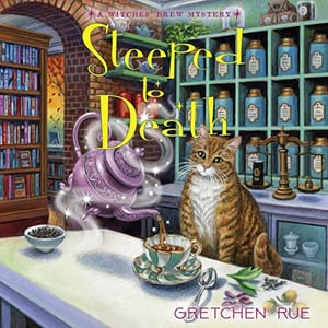 Steeped to Death: A Witches' Brew Mystery, Book 1