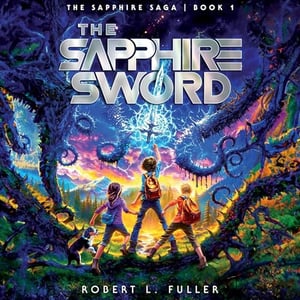 The Sapphire Sword: The Sapphire Saga, Book 1