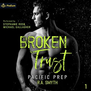 Broken Trust: Pacific Prep, Book 1