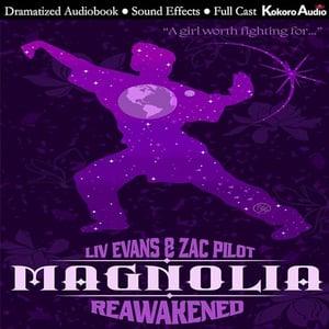 Magnolia: Reawakened