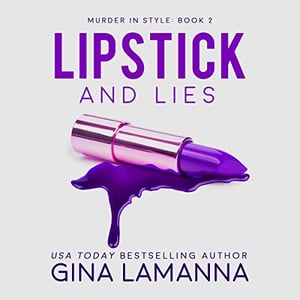Lipstick and Lies: Murder In Style, Book 2