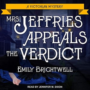 Mrs. Jeffries Appeals the Verdict: Mrs. Jeffries Series, Book 21