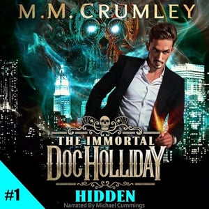 Hidden: The Immortal Doc Holliday Series, Book 1