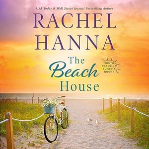 The Beach House: South Carolina Sunsets, Book 1