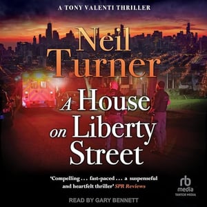 A House on Liberty Street: Tony Valenti Thrillers, Book 1