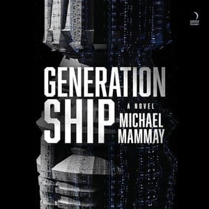 Generation Ship: A Novel