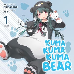 Kuma Kuma Kuma Bear (Light Novel) Vol. 1