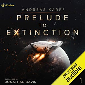 Prelude to Extinction: Xenophobia Series, Book 1
