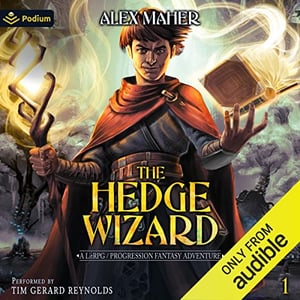 The Hedge Wizard: A LitRPG / Progression Fantasy Adventure (The Hedge Wizard, Book 1)