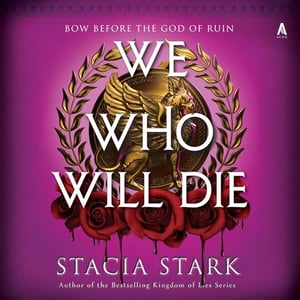 We Who Will Die: A Novel