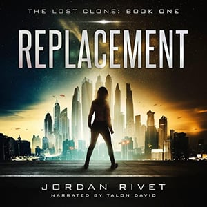Replacement: The Lost Clone, Book 1