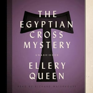 The Egyptian Cross Mystery: An Ellery Queen Mystery, Book 5