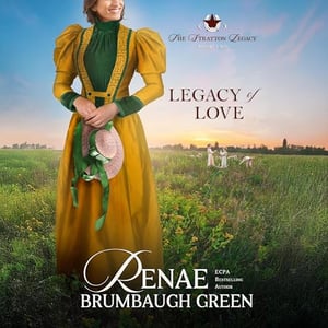 Legacy of Love: The Stratton Legacy, Book 2