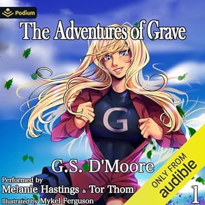 The Adventures of Grave: The Adventures of Grave, Book 1
