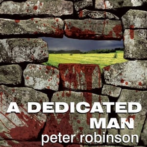 A Dedicated Man: An Inspector Banks Novel