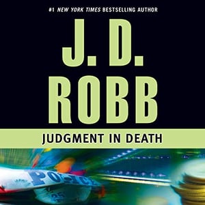 Judgment in Death: In Death, Book 11