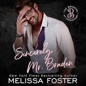 Sincerely, Mr. Braden: Seth Braden (The Bradens at Ridgeport, Book 2)