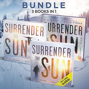 Surrender the Sun Series Boxset: Books 1-3 Apocalyptic Dystopian Thriller